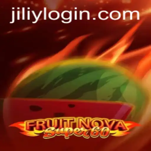 Exploring the Exciting World of FruitNovaSuper60 with JILIY.COM