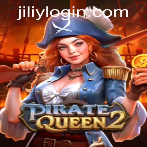 Exploring the Thrilling Seas with PirateQueen2 and JILIY.COM