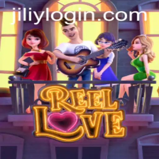 Discover the Thrills of ReelLove Game at JILIY.COM